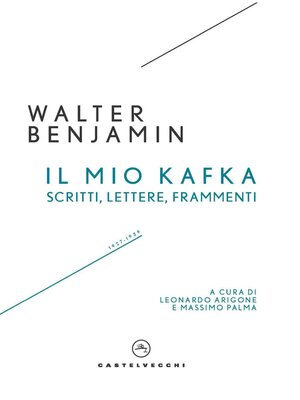 cover image of Il mio kafka. Scritti, lettere, frammenti